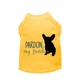 Pardon My Frenchie- Dog Shirt (size: X Small)